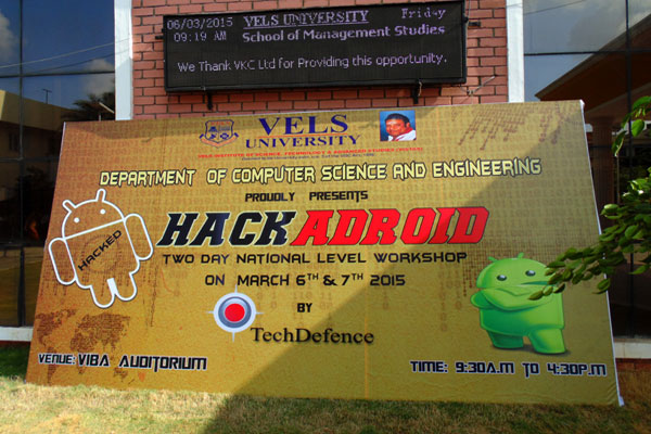 Two Day National Level Workshop on HACK ADROID, organized by Dept of CSE, on 06 - 07 Mar 2015